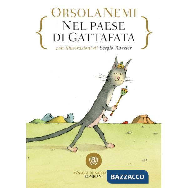 Nel paese della Gattafata. Ediz. a colori