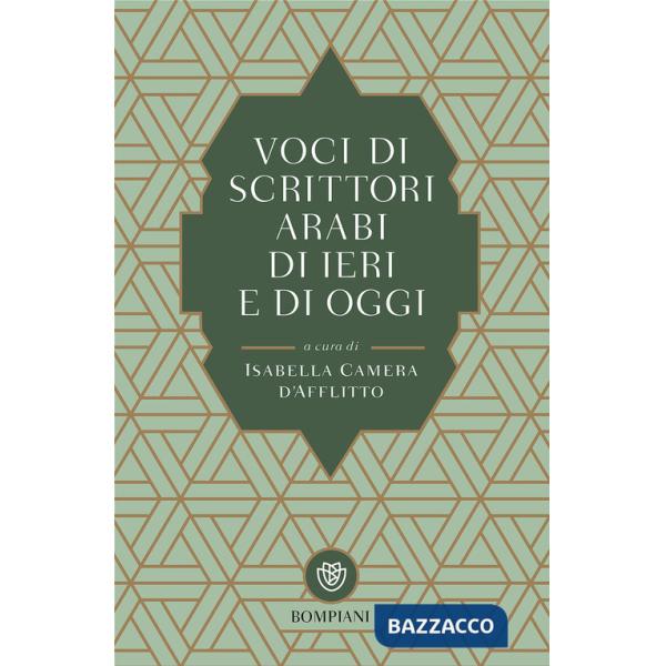 Voci di scrittori arabi di ieri e di oggi