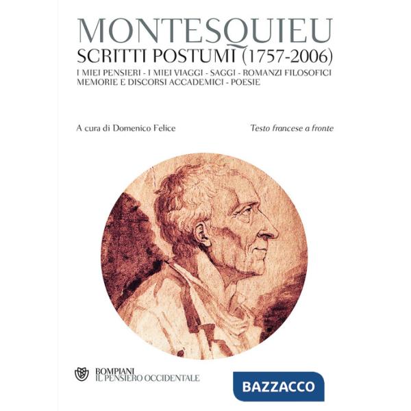 Scritti postumi (1757-2006). Testo francese a fronte