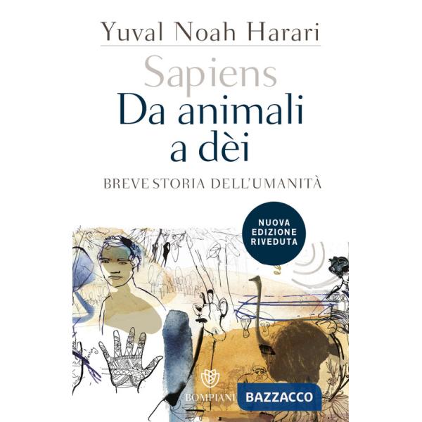 Sapiens. Da animali a dèi. Breve storia dell'umanità. Nuova ediz.