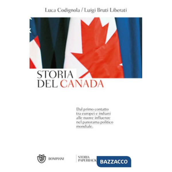 Storia del Canada. Dal primo contatto tra europei e indiani alle nuove influenze
