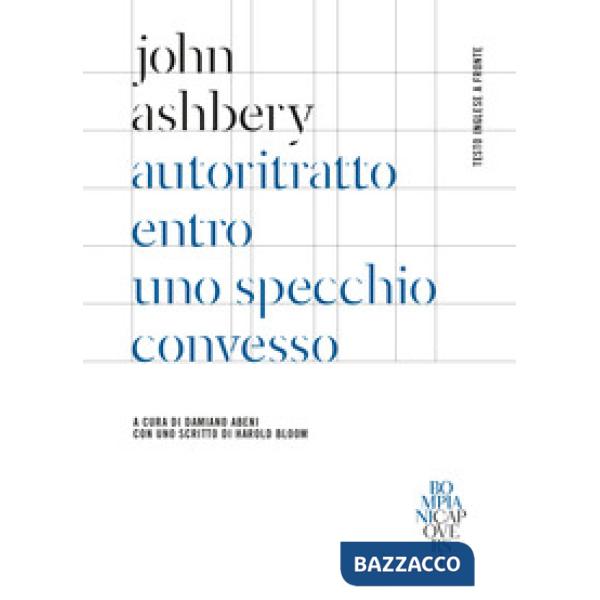 Autoritratto entro uno specchio convesso. Testo inglese a fronte