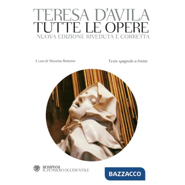 Tutte le opere. Testo spagnolo a fronte. Nuova ediz.