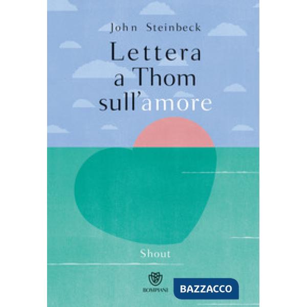 Lettera a Thom sull'amore. Ediz. a colori