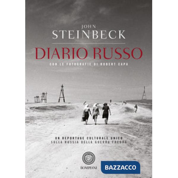 Diario russo. Con fotografie di Robert Capa