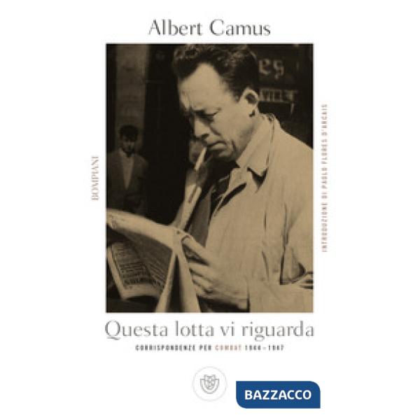 Questa lotta vi riguarda. Corrispondenze per Combat 1944-1947