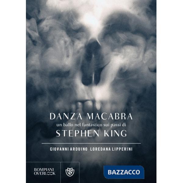 Danza macabra. Un ballo nel fantastico sui passi di Stephen King