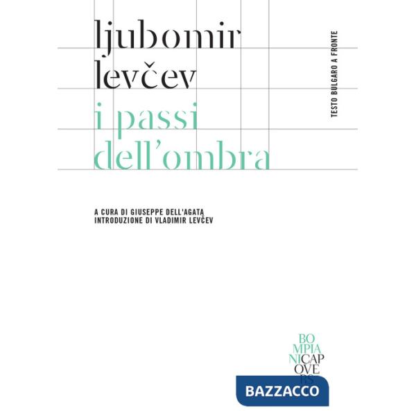 Passi dell'ombra. Testo bulgaro a fronte (I)