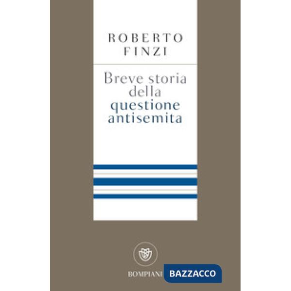 Breve storia della questione antisemita