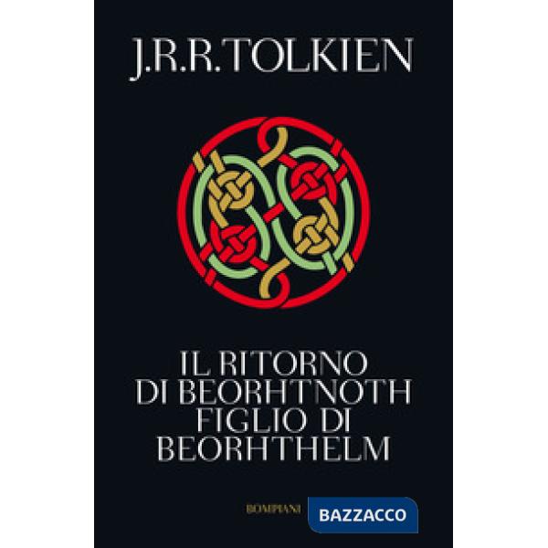 Ritorno di Beorhtnoth figlio di Beorhthelm (Il)