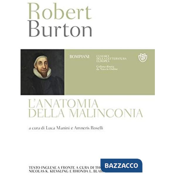 Anatomia della malinconia. Testo inglese a fronte (L')