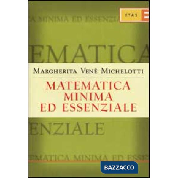 Matematica minima ed essenziale