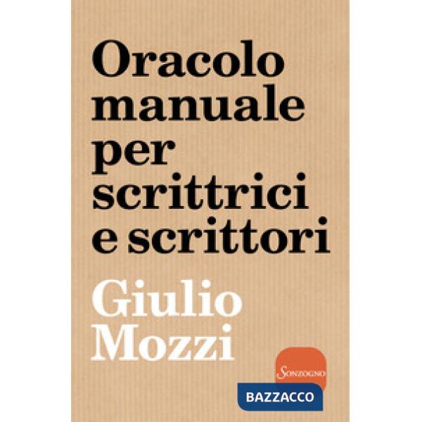 Oracolo manuale per scrittrici e scrittori