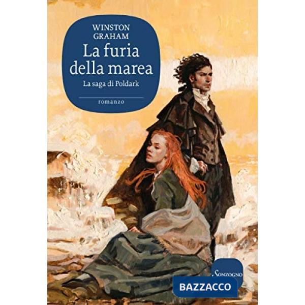 Furia della marea. La saga di Poldark (La). Vol. 7