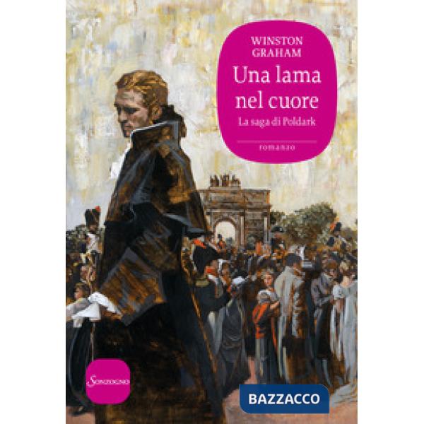 Lama nel cuore. La saga di Poldark (Una). Vol. 11