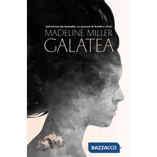 Galatea. Ediz. illustrata