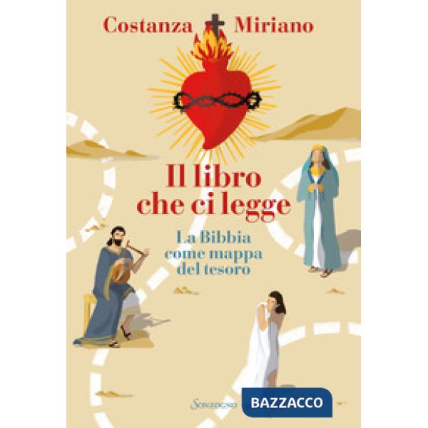 Libro che ci legge. La Bibbia come mappa del tesoro (Il)