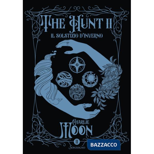 Solstizio d'inverno. The hunt (Il). Vol. 2