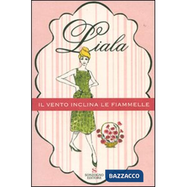 Vento inclina le fiammelle (Il)