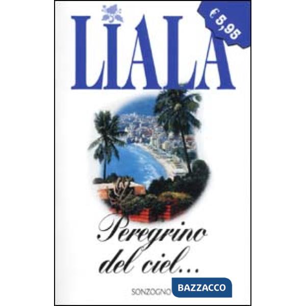 Peregrino del ciel...