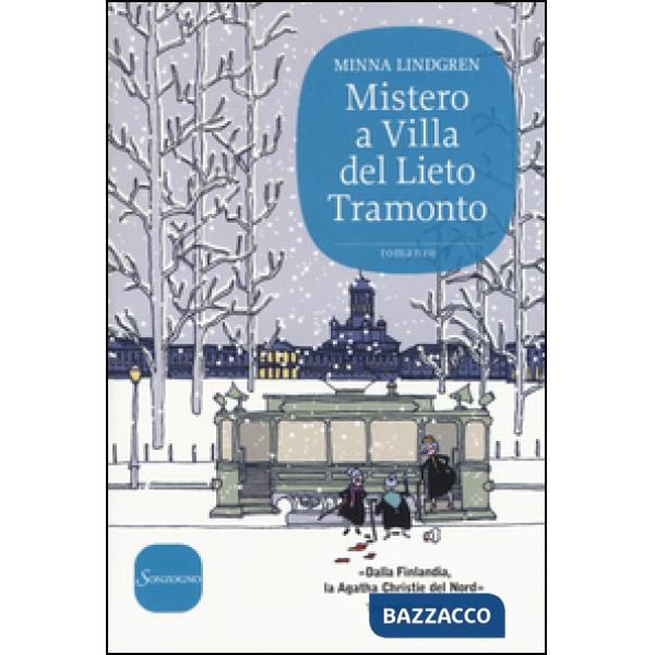 Mistero a Villa del Lieto Tramonto