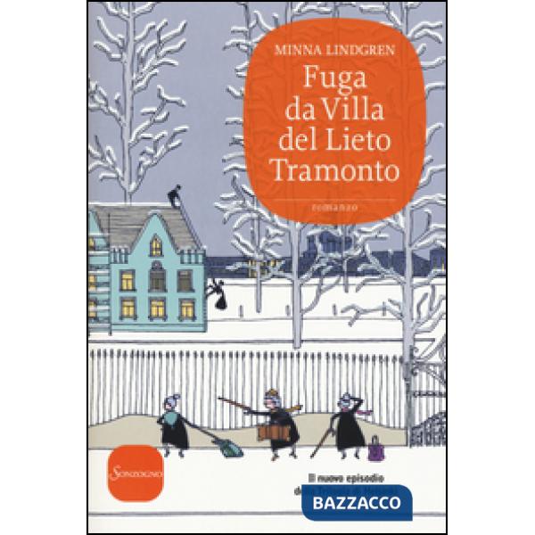 Fuga da Villa del Lieto Tramonto