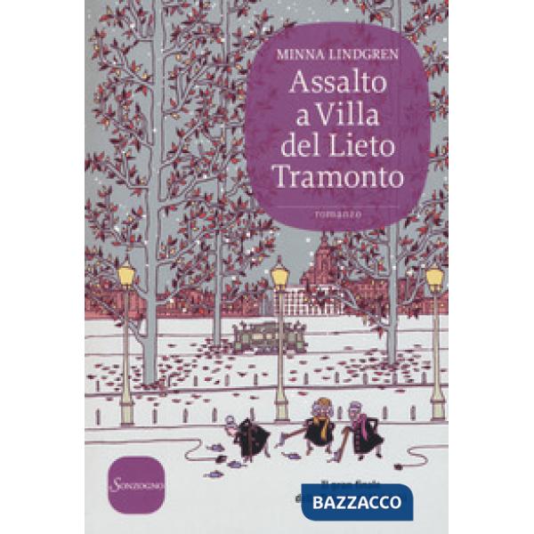 Assalto a Villa del Lieto Tramonto