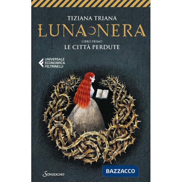Città perdute. Luna nera (Le). Vol. 1