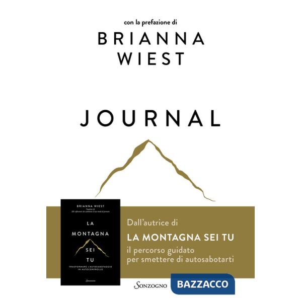 Montagna sei tu. Journal (La)