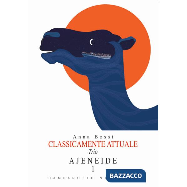 Ajeneide. Classicamente attuale. Trio. Vol. 1