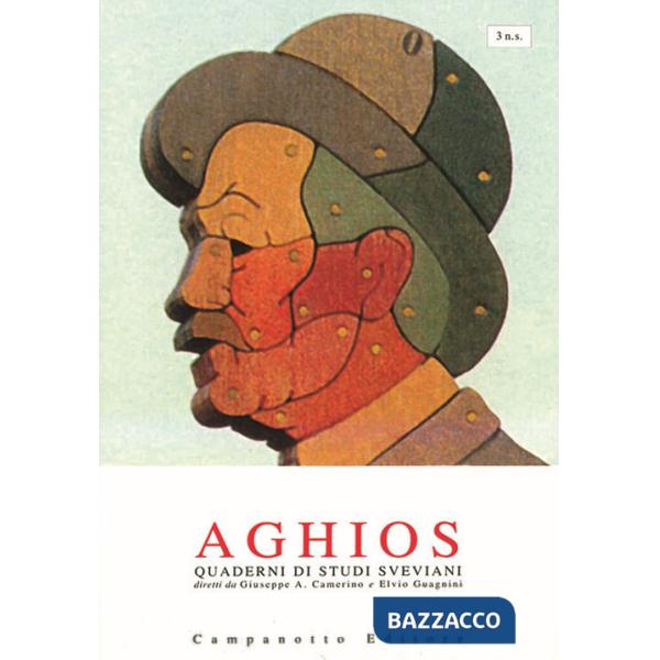 Aghios. Quaderni si studi sveviani. Nuova serie. Vol. 3