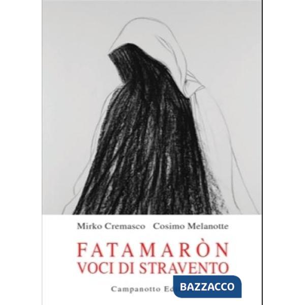 Fatamaròn. Voci di stravento. Riflessioni in poesia e prosa di due viandanti