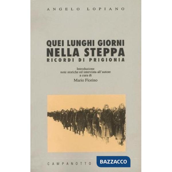 Quei lunghi giorni nella steppa