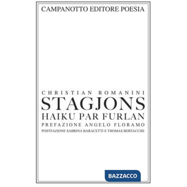 Stagjons. Haiku par furlan. Ediz. multilingue