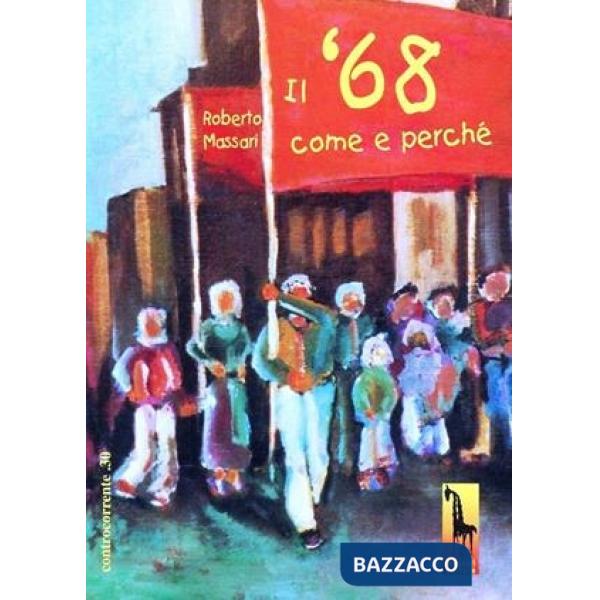 '68. Come e perché (Il)