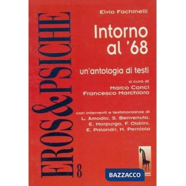 Intorno al '68. Un'antologia di testi