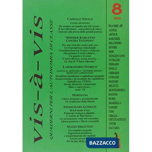 Vis-à-vis. Quaderni per l'autonomia di classe. Vol. 8