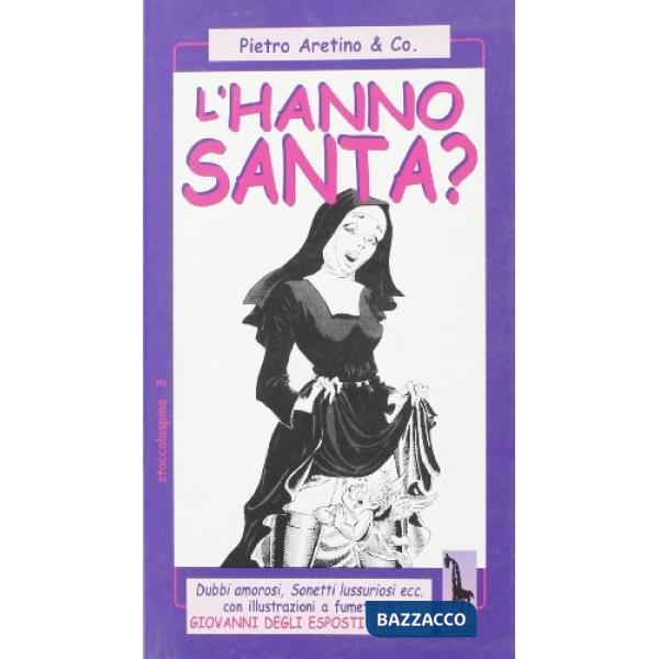 L'hanno santa?