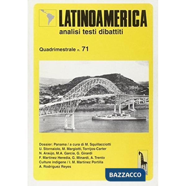 Latinoamerica. Analisi, testi, dibattiti. Vol. 71
