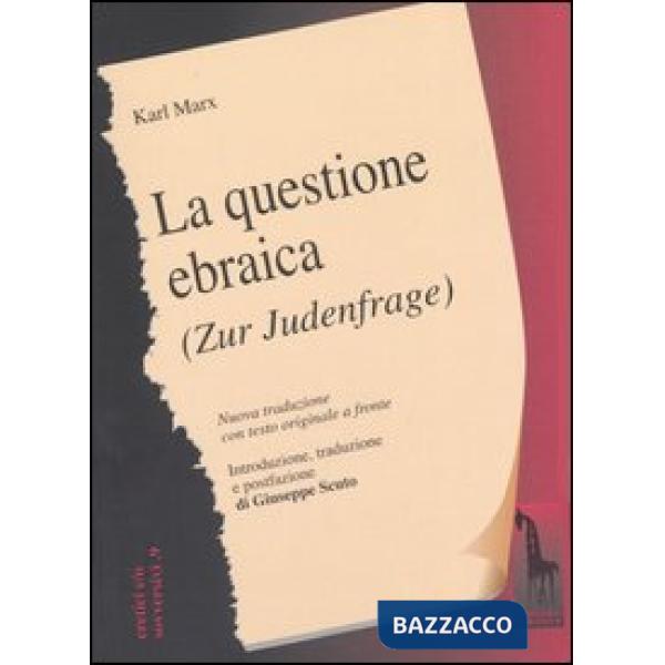 Questione ebraica-Zur Judenfrage. Testo tedesco a fronte (La)