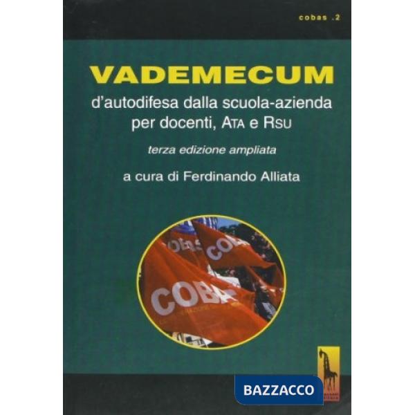 Vademecum d'autodifesa dalla scuola-azienda per docenti. ATA e RSU
