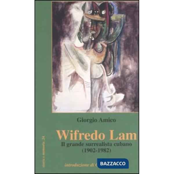 Wifredo Lam. Il grande surrealista cubano (1902-1982)