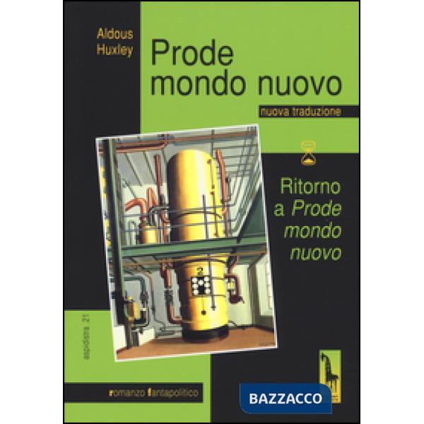 Prode mondo nuovo-Ritorno a «Prode mondo nuovo»