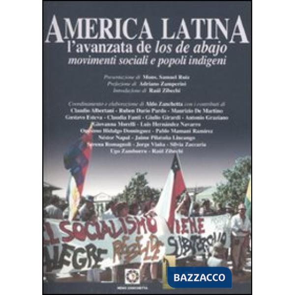 America Latina. L'avanzata de Los de Abajo. Movimenti sociali e popoli indigeni