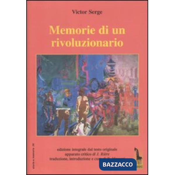 Memorie di un rivoluzionario. Ediz. integrale