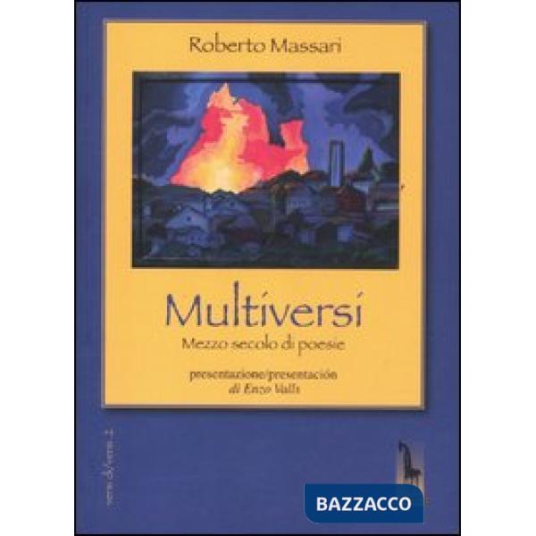 Multiversi. Mezzo secolo di poesie (1962-2012)
