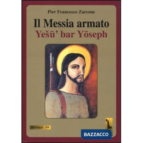 Messia armato (Il)