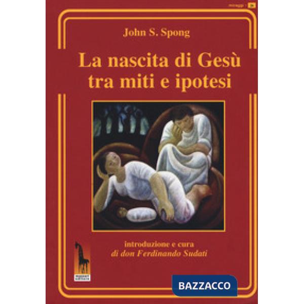Nascita di Gesù tra miti e ipotesi (La)