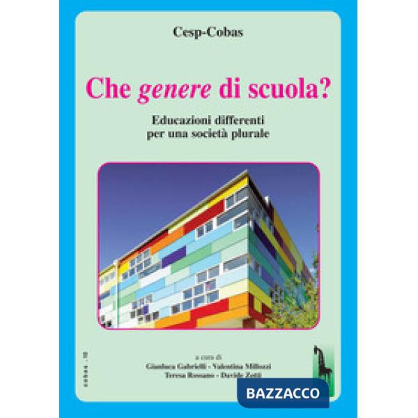 Che genere di scuola? Educazioni differenti per una società plurale