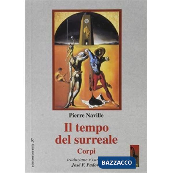 Tempo del surreale (Il)